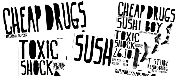 Der Samstag 26.10. wird gut!  Cheap Drugs + Sushi Boy + Toxic Shock – alle in der T-Stube Rendsburg